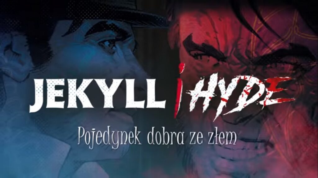 Polska wersja językowa Jekyll i Hyde wkrótce zawita w sklepach