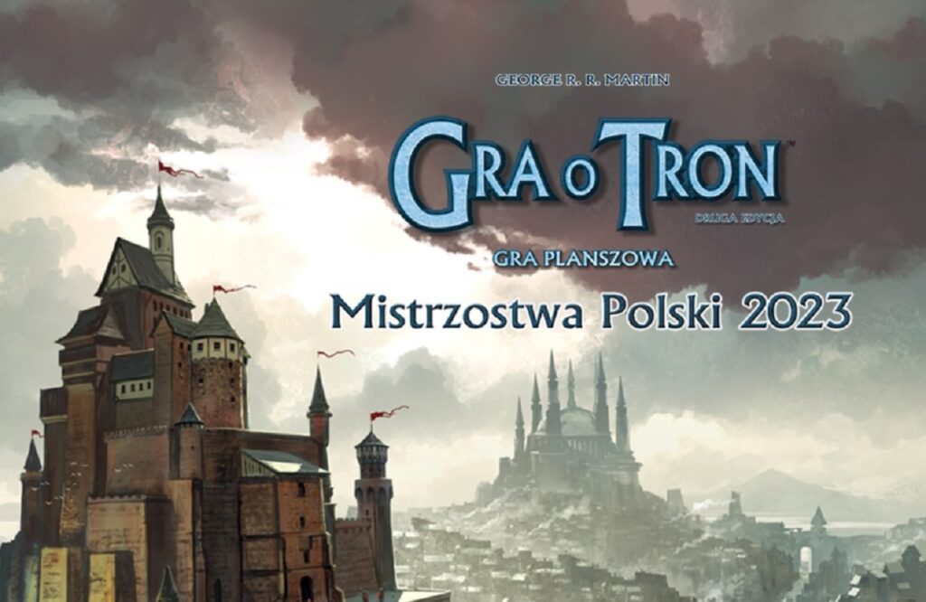 Mistrzostwa Polski Gra o Tron Galakta