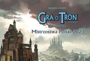 Mistrzostwa Polski Gra o Tron Galakta