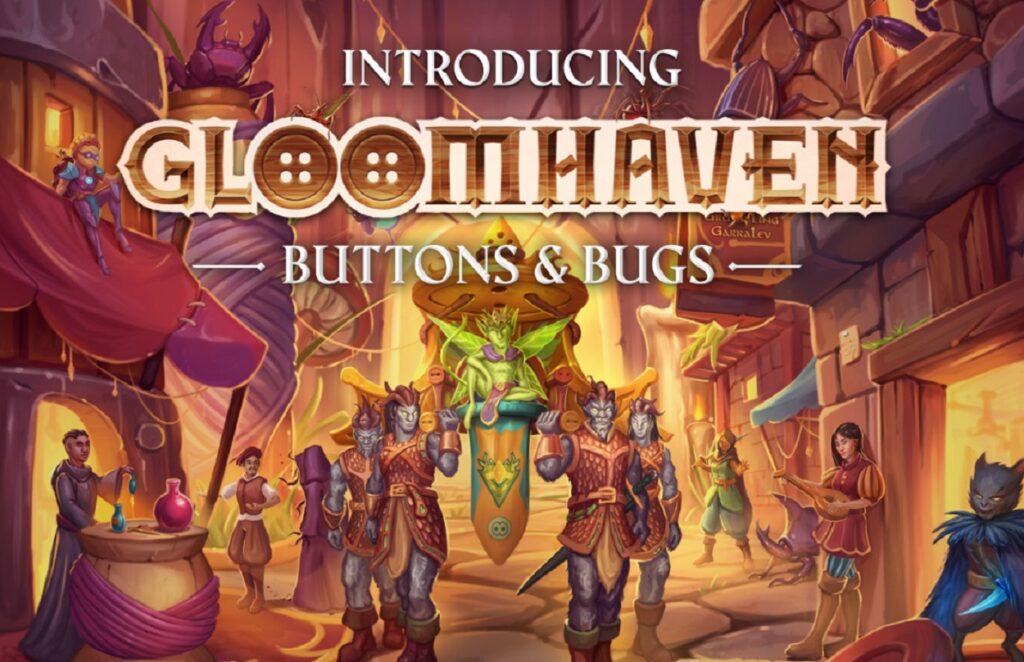 Gloomhaven Buttons & Bugs