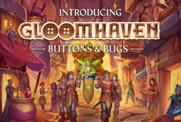 Gloomhaven Buttons & Bugs