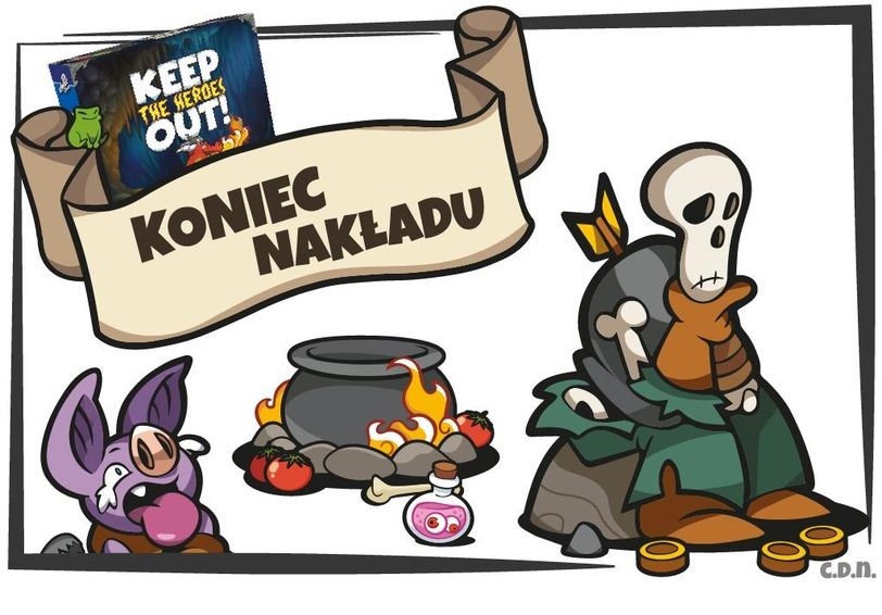 Keep the heroes out koniec nakładu